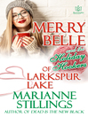 Imagen de portada para Merry Belle and the Holiday Hookers of Larkspur Lake